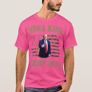 Mega-König,Mega-König Trump 2024 T-Shirt