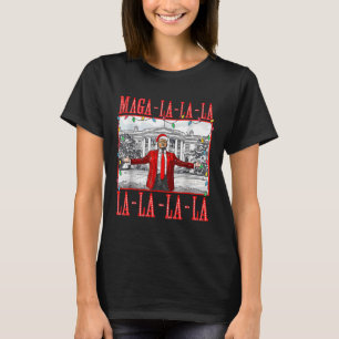 Mega La La La Christmas Santa Funny Trump Xmas Paj T-Shirt