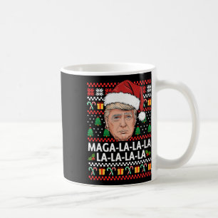 Mega La La La Donald Trump 47 Ugly Christmas Sweat Kaffeetasse