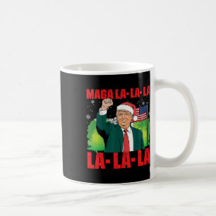 Mega La La La Donald Trump Potus 47 Ugly Weihnacht Kaffeetasse