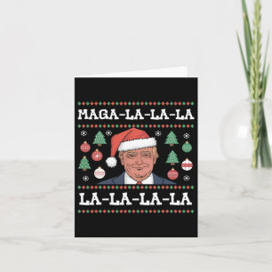 Mega La La La Donald Trump Potus 47 Ugly Weihnacht Karte