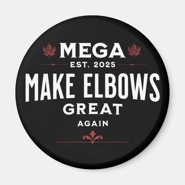MEGA machen Elbows wieder groß Kanada Elbows UP! Magnet (Vorne)