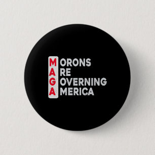 Mega Morons regieren Amerika lustig gegen Trump Button