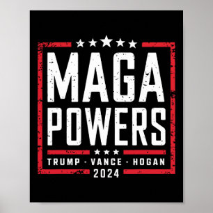 Mega Power Trump Vance Hogan 2024 Patriotic Funny Poster
