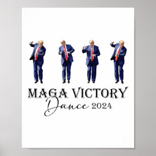Mega Victory Dance Trump 2024 47. Präsident Poster
