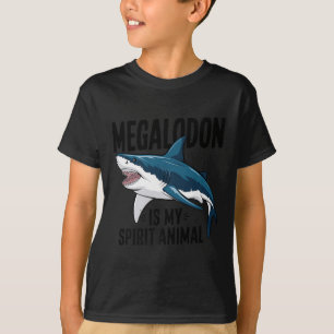 Megalodon ist mein Spirit Animal Funny Sprichwort  T-Shirt