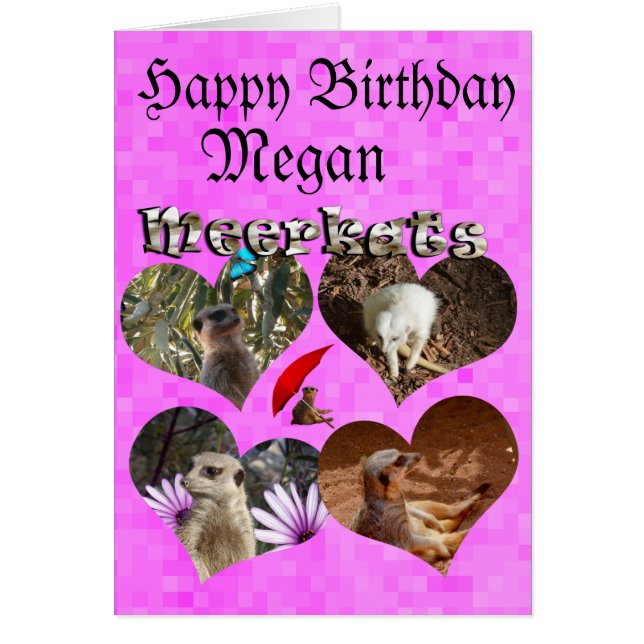 Megan, Bonne carte d'anniversaire Meerkat Meerkat (Devant)