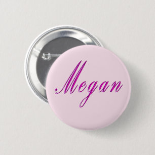 "Megan" Eleganter Mädchenname in Rosa, Button