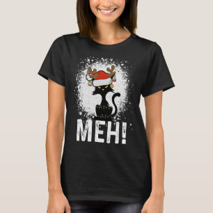 Meh Black Cat Weihnachten, Funny Anti Christmas Ca T-Shirt