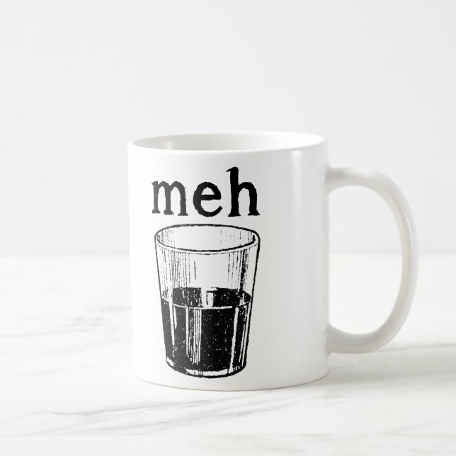 Meh Cup Funny Mug Kaffeetasse (Rechts)