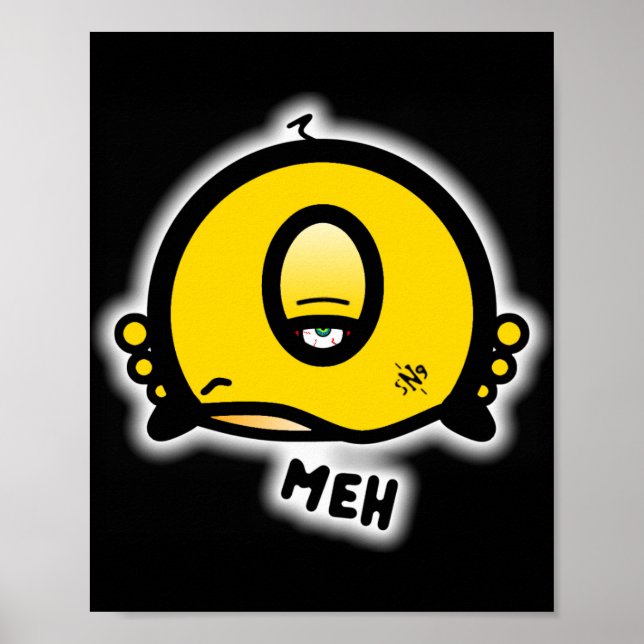 Meh (& das coole runde Ding mit einem Auge) Poster (Vorne)