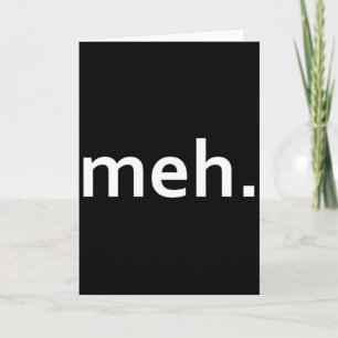 Meh. Funny Geek Cooles Videospiel Nerd1 Karte