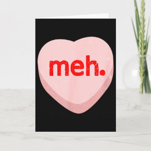Meh Heart Anti Valentins-Shirt Karte