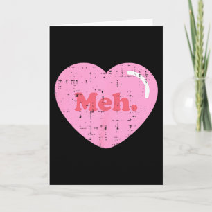 Meh Herz Tasche Lustig Anti Valentinstag Single  Karte