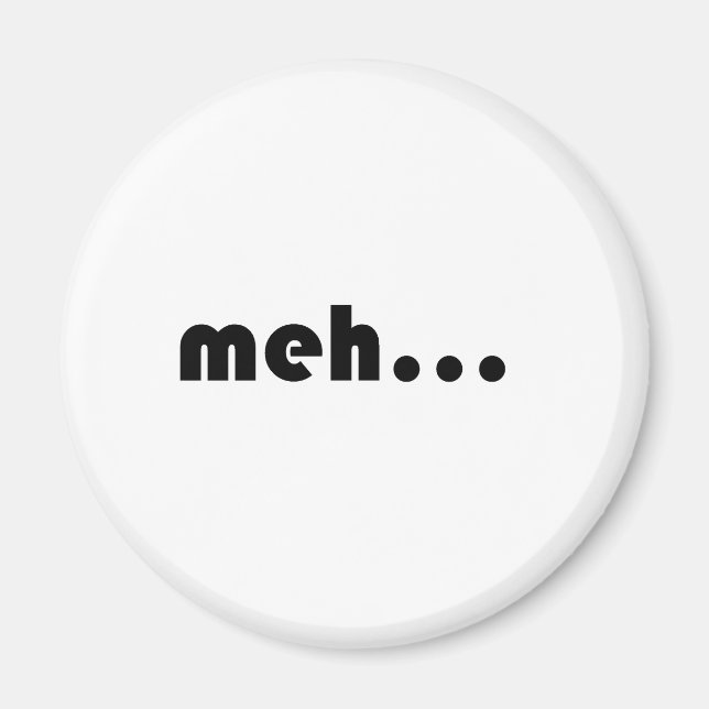 meh... magnet (Vorne)