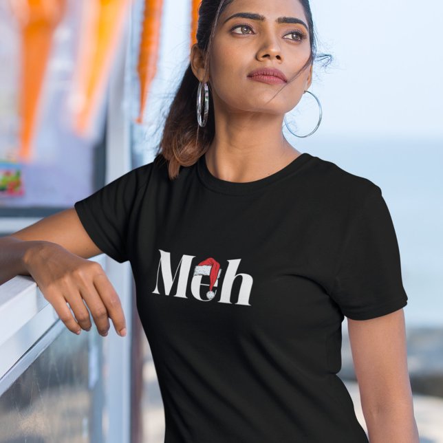 Meh Sarcastic Christmas T-Shirt (Von Creator hochgeladen)