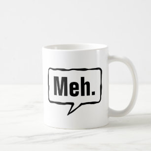 Meh Tasse Funny Aathy Zitat für Zuhause oder Bür