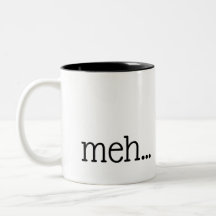 meh...Tasse