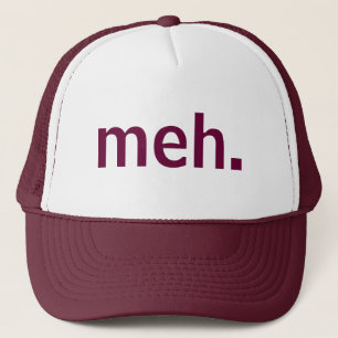 Meh. Truckerkappe