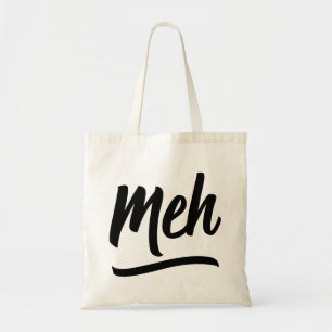 Meh Typografie Tragetasche