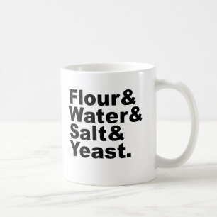 Mehl & Wasser & Salz & Hefe Brotzutaten Kaffeetasse