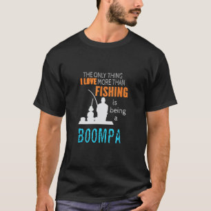 Mehr als Liebe Fischen Boompa Special Grandpa T-Shirt