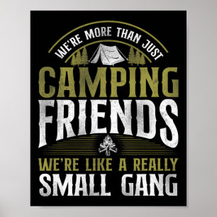 Mehr als nur Camping Freunde Kleine Gang Zelt Fam Poster