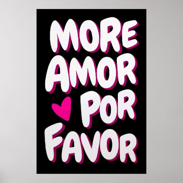 Mehr Amor Pour Favor Poster (Vorne)