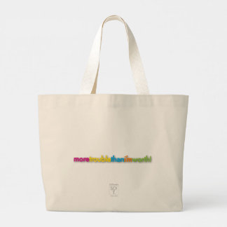 mehr Ärger als ich wert bin! große Tasche