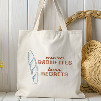 Mehr Baguettes weniger Bedauern, französisches Bro