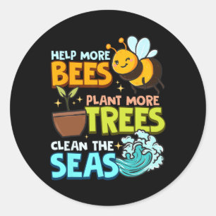 Mehr Bienen Pflanze mehr Bäume saubere Meere Erde  Runder Aufkleber