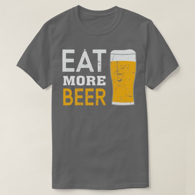 Mehr Bier essen 4 T-Shirt (Design vorne)