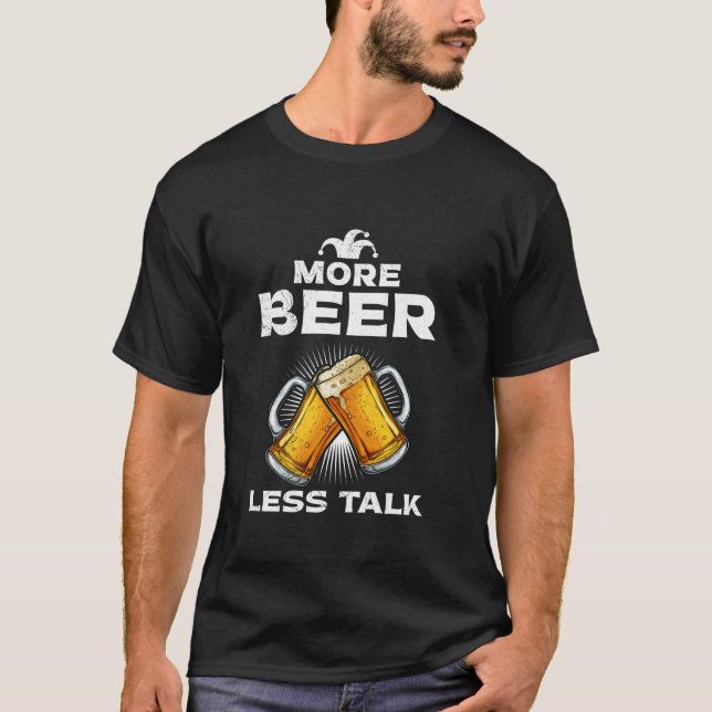 Mehr Bier kein Gespräch mit Shirt (Vorderseite)