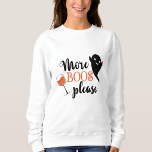 Mehr Boos Bitte Cool Halloween Ghost Sweatshirt