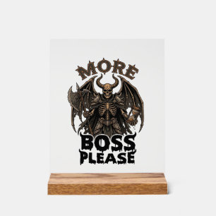 Mehr Boss Bitte Halloween-Dämon-Skelett-Axt-Stunde Acrylschild