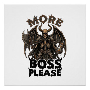 Mehr Boss Bitte Halloween-Dämon-Skelett-Axt-Stunde Poster