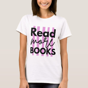 Mehr Bücher lesen T-Shirt