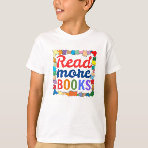 Mehr Bücher lesen T-Shirt