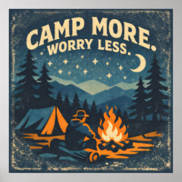 Mehr campen, weniger sorgen poster
