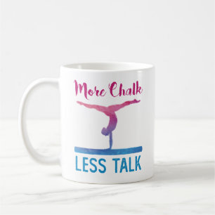 Mehr Chalk Weniger Talk Niedlich Gymnastik Kaffeetasse