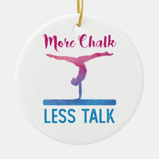 Mehr Chalk Weniger Talk Niedlich Gymnastik Keramik Ornament (Vorne)