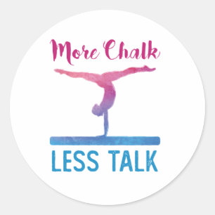 Mehr Chalk Weniger Talk Niedlich Gymnastik Runder Aufkleber