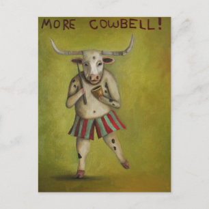 Mehr Cowbell Postkarte