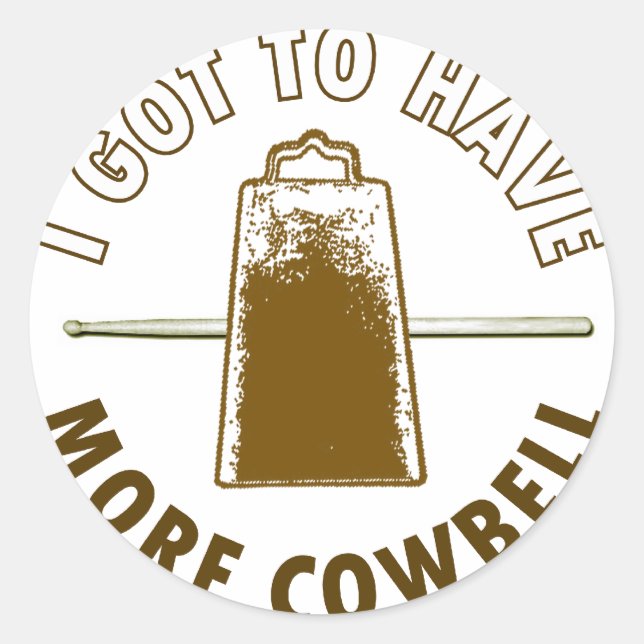 MEHR COWBELL RUNDER AUFKLEBER (Vorderseite)