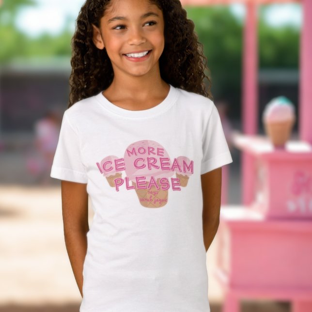 Mehr Eiscreme, bitte Name Dessert T - Shirt (A fun ice cream t-shirt with space for your name! We love ice cream!)