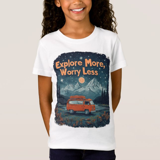 Mehr erkunden, weniger Sorgen T-Shirt (Vorderseite)