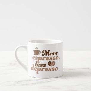 Mehr Espresso Weniger Depresso Espressotasse