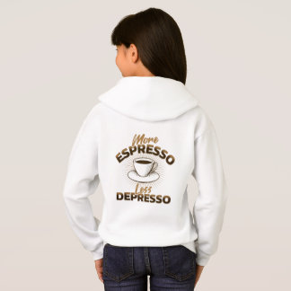 Mehr Espresso, weniger Depresso – Kaffee-Zitat-Des Hoodie