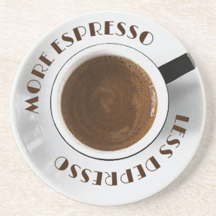 Mehr Espresso weniger Depresso Küche Getränkeuntersetzer