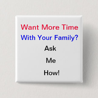 Mehr Familien-Zeit-Knopf Button